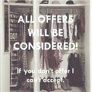 All offers will be considered!